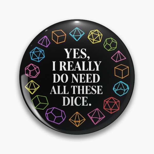Item preview, YES, I REALLY DO NEED ALL THESE DICE. designed and sold by bobcatmarty.