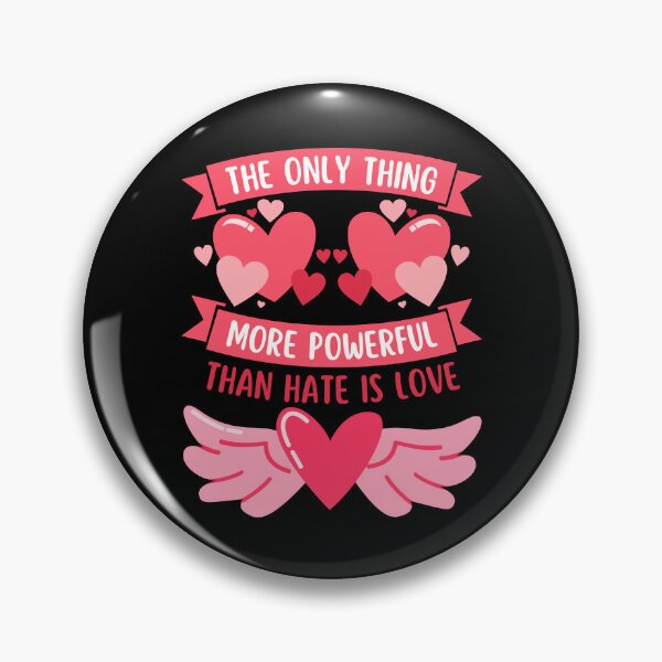 Item preview, The Only Thing More Powerful Than Hate is Love designed and sold by Grace-Cop.