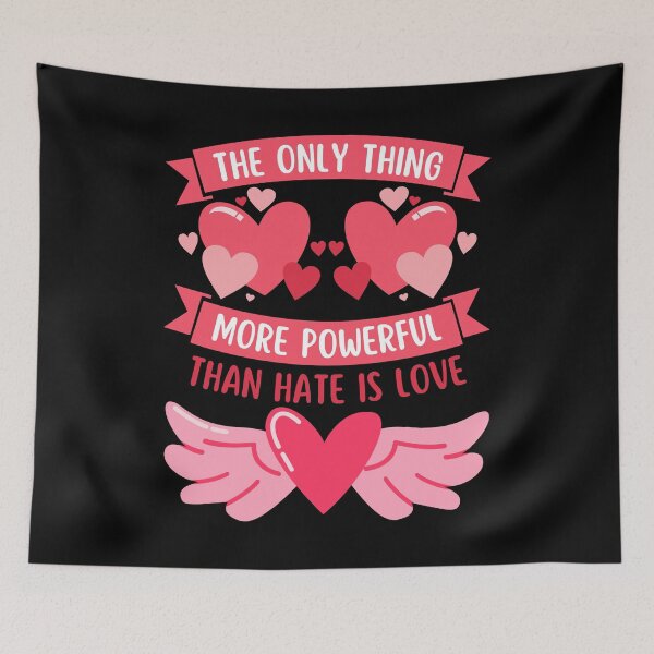 Item preview, The Only Thing More Powerful Than Hate is Love designed and sold by Grace-Cop.