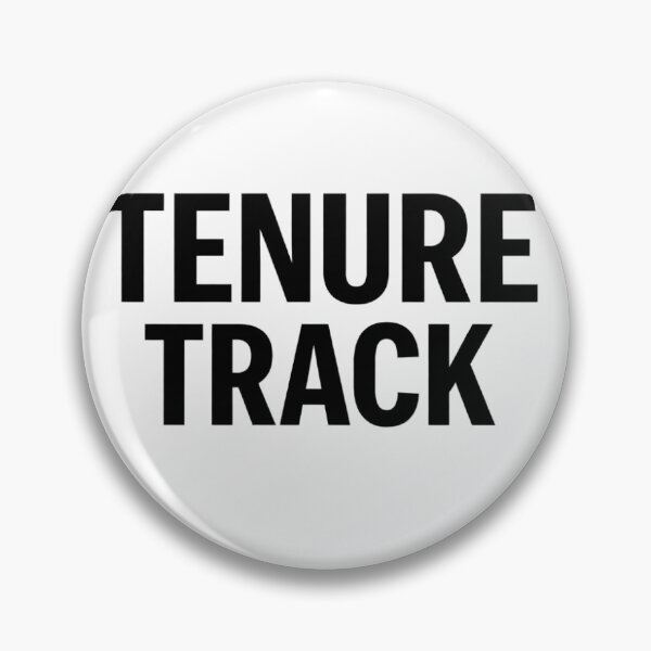 Item preview, Tenure Track designed and sold by wakethemorning.