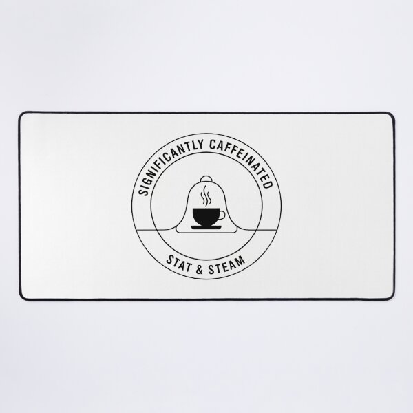 Item preview, Significantly Caffeinated – Stat & Steam Data Science Coffee Badge designed and sold by Rumilight001.