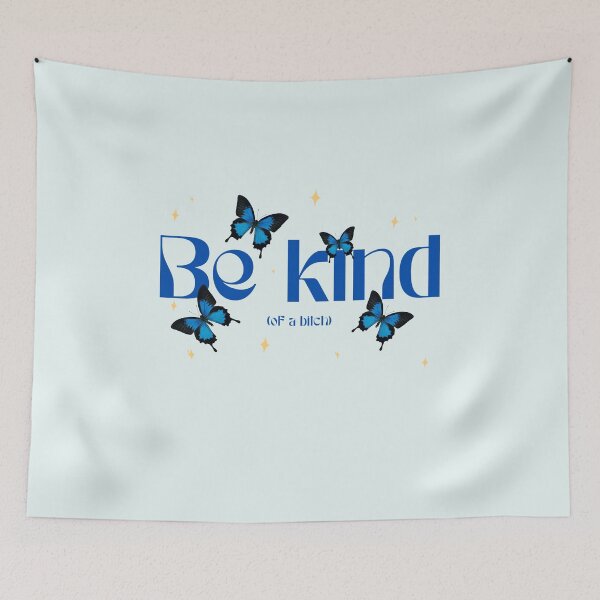 Item preview, Be kind (of a bitch) designed and sold by StrangerThreads.
