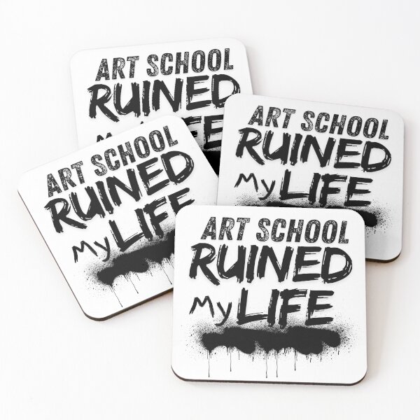 Item preview, Art School Ruined My Life designed and sold by Post Haste Art.