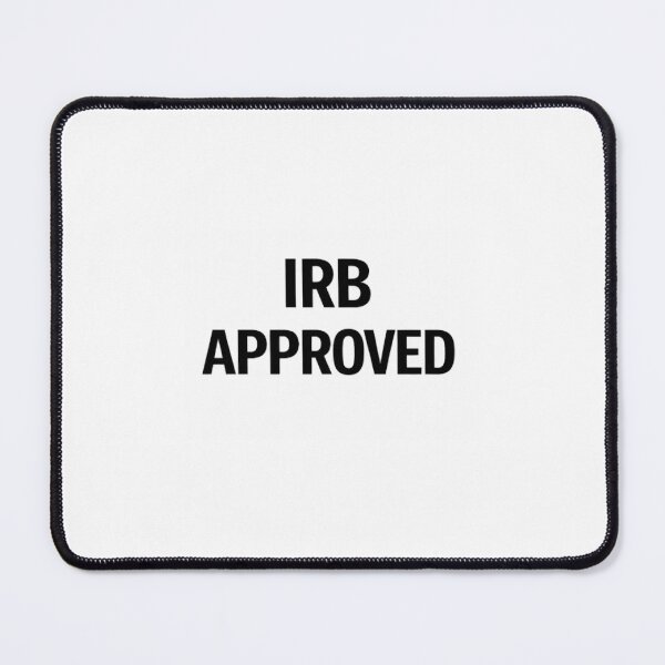 Item preview, IRB Approved designed and sold by wakethemorning.