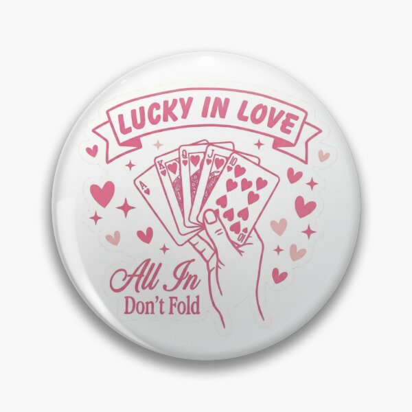 Item preview, Lucky in love, all in don't fold designed and sold by ArtzyFlow.