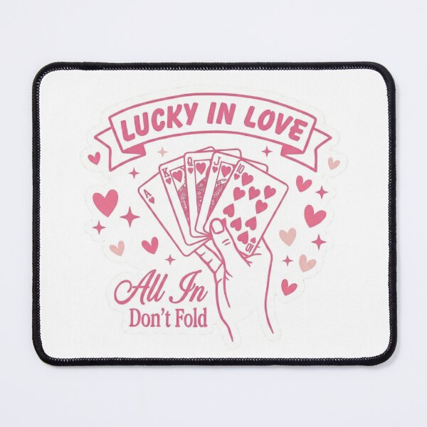 Item preview, Lucky in love, all in don't fold designed and sold by ArtzyFlow.