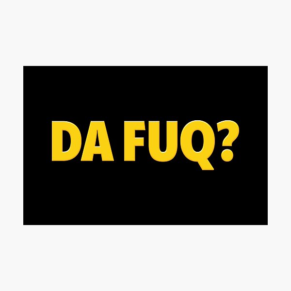 Item preview, Da Fuq? Bold Yellow designed and sold by Memes N Lore .