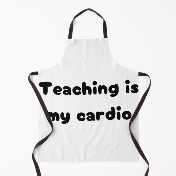 Item preview, Teaching is my cardio designed and sold by EchoformDesign.