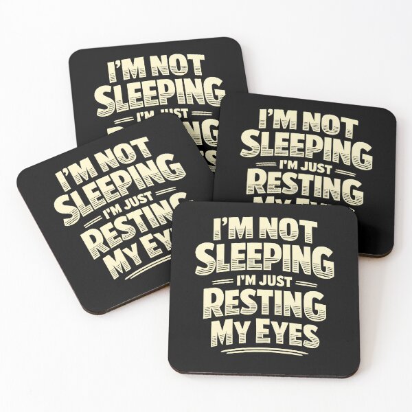 Item preview, I'm not Sleeping I'm Just Resting My Eyes designed and sold by JODYSMORGAN.