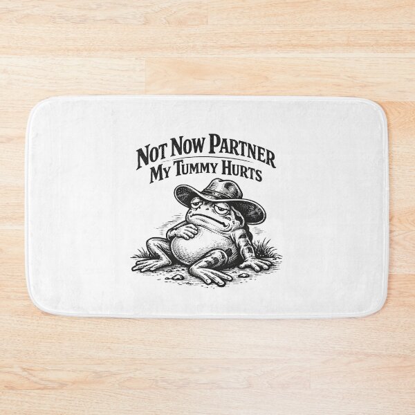 Item preview, Not Now Partner My Tummy Hurts designed and sold by JODYSMORGAN.