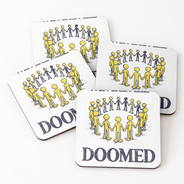 Item preview, We Are All Doomed – Dark Humor Graphic designed and sold by Matinez Pink.