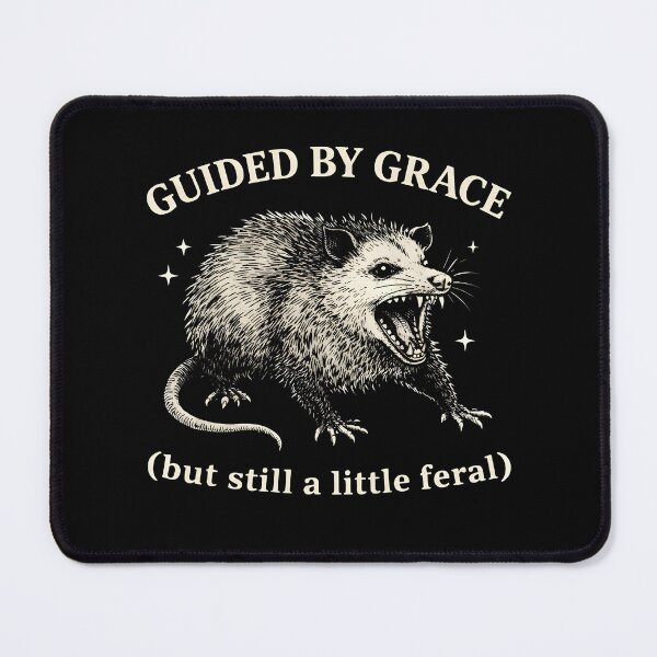 Item preview, Guided by Grace but still a little feral designed and sold by JODYSMORGAN.