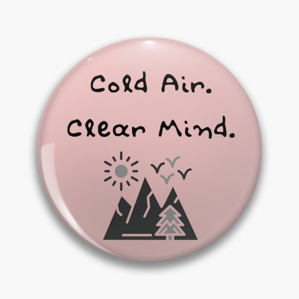 Item preview, Cold Air. Clear Mind. Mountain View designed and sold by MahanArts.