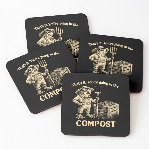 Item preview, That's It You're Going in The Compost designed and sold by JODYSMORGAN.