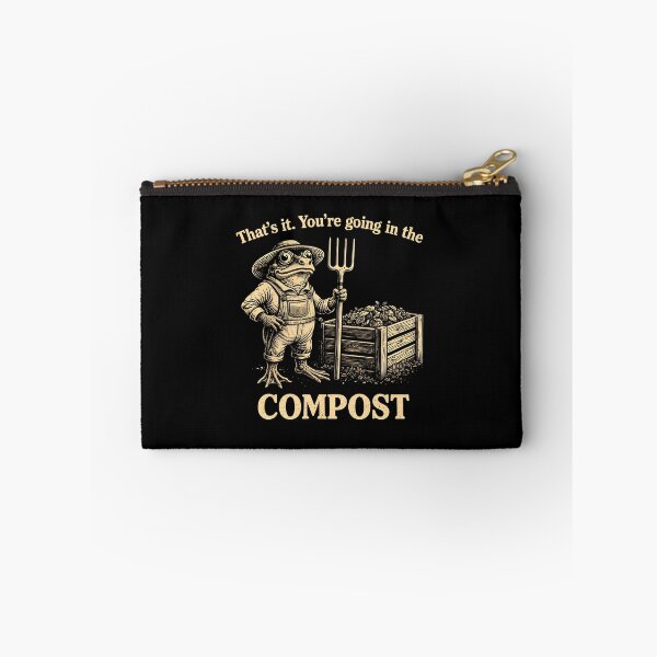 Item preview, That's It You're Going in The Compost designed and sold by JODYSMORGAN.