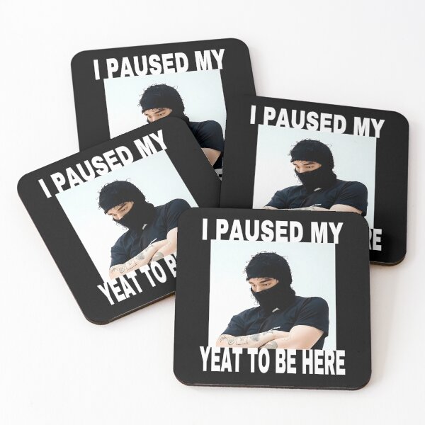 Item preview, I Paused My Yeat To Be Here  designed and sold by Make2You.