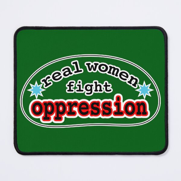 Item preview, Real women fight oppression, green background designed and sold by mntimg.