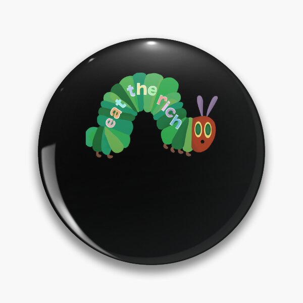 Item preview, Eat The Richs Hungrys Caterpillars Classic designed and sold by Hamza Mehboob.