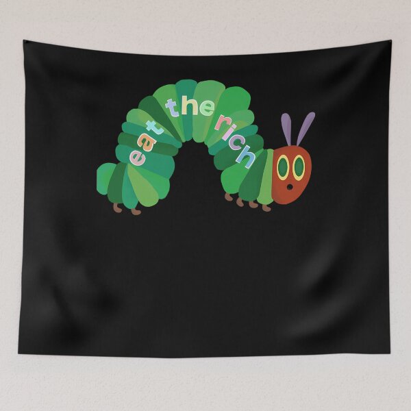 Item preview, Eat The Richs Hungrys Caterpillars Classic designed and sold by Hamza Mehboob.