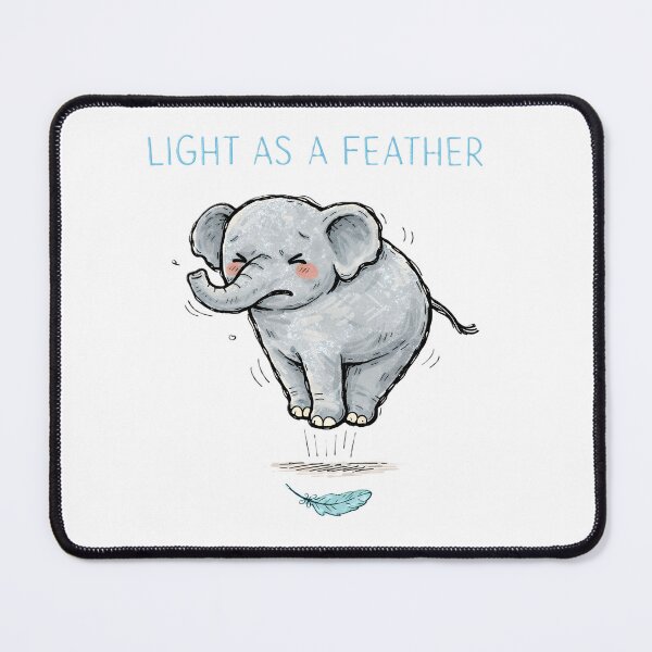 Item preview, Light as a Feather Elephant – Cute Funny Animal Illustration Quote designed and sold by ChubbyGoong.