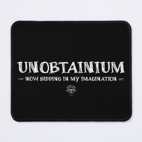 Item preview, Unobtainium – Fantasy Auction Humor designed and sold by Automotive Art by Greg.