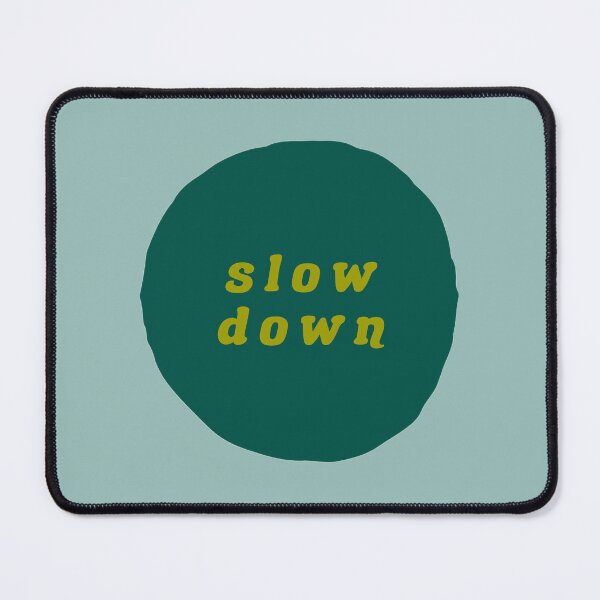 Item preview, SLOW DOWN | GREEN RETRO CIRCLE designed and sold by thehappyintrovert .