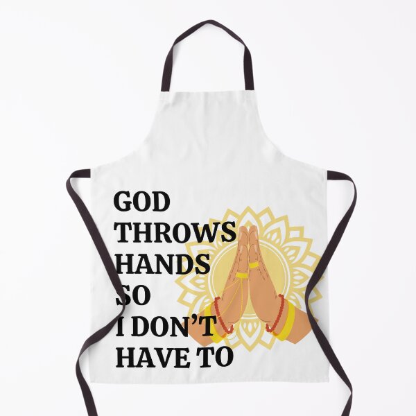 Item preview, God Throws Hands SO I don't have to Prayer Hands Design designed and sold by MahanArts.