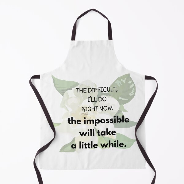 Item preview, The Difficult, I'll Do Right Now, The Impossible Will Take A Little Work Design designed and sold by MahanArts.