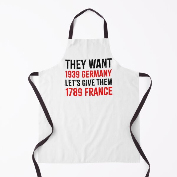 Item preview, They Want 1939 Germany Let’s Give Them 1789 France - Anti Fascist Activist designed and sold by PixVib.