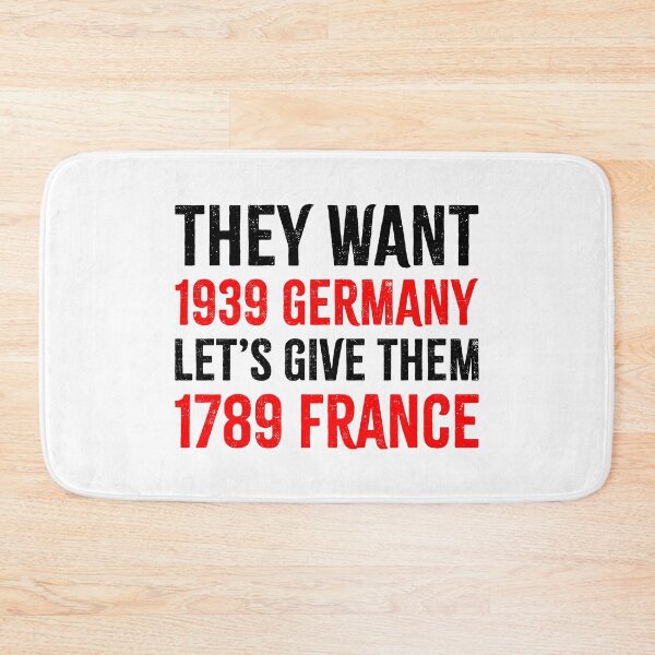 Item preview, They Want 1939 Germany Let’s Give Them 1789 France - Anti Fascist Activist designed and sold by PixVib.