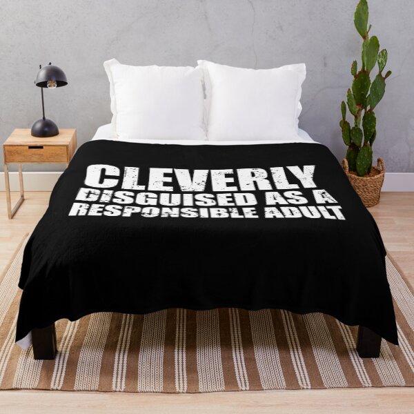 Item preview, Cleverly Disguised As A Responsible Adult designed and sold by ishanaveraty.