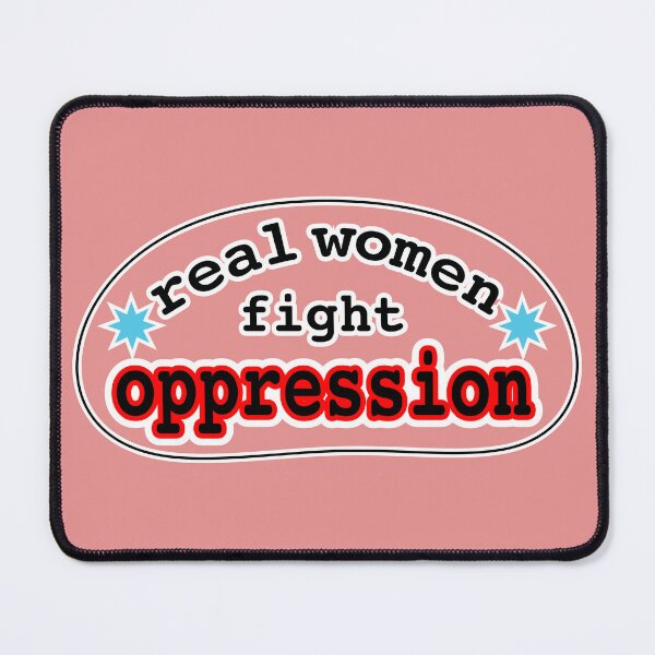 Item preview, Real women fight oppression, pink background designed and sold by mntimg.