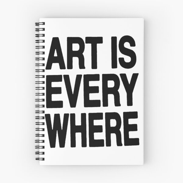 Item preview, ART IS EVERYWHERE designed and sold by spdln.
