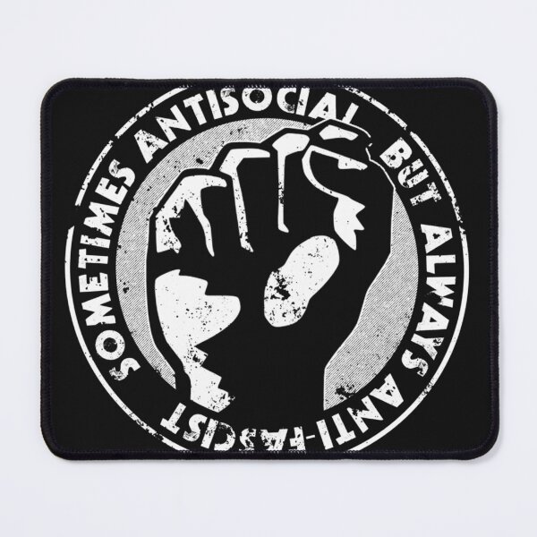 Item preview, Sometimes Antisocial Always Anti-Facist designed and sold by DutyIsOp.
