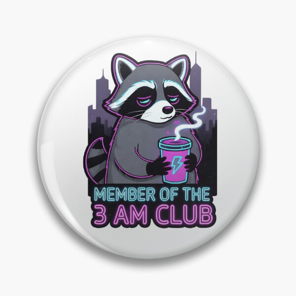 Item preview, Member of the 3 AM Club Funny Raccoon designed and sold by Nichely.
