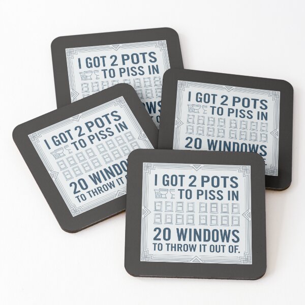 Item preview, I got 2 pots to piss in 20 windows to throw it out of t-shirt designed and sold by Shirtmart1.
