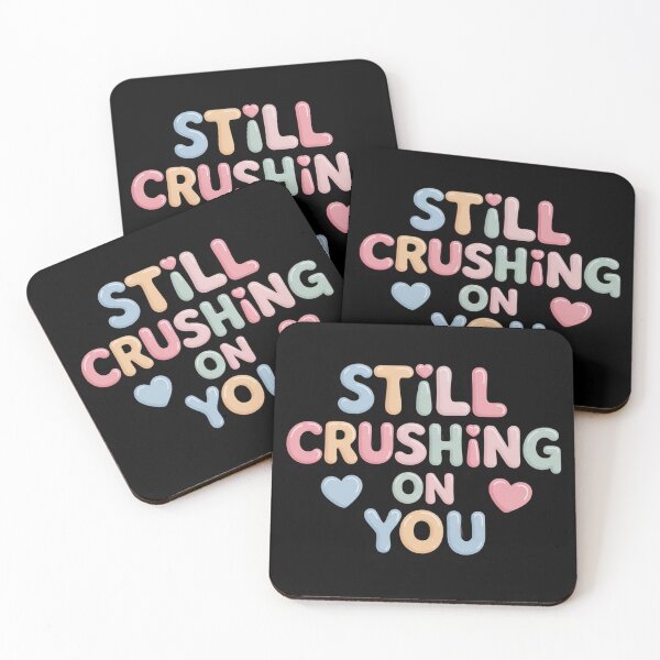 Item preview, Still Crushing On You. Cute Pastel Love Quote Typography Design designed and sold by Aarvya Fashion Club ( A.F.C ).