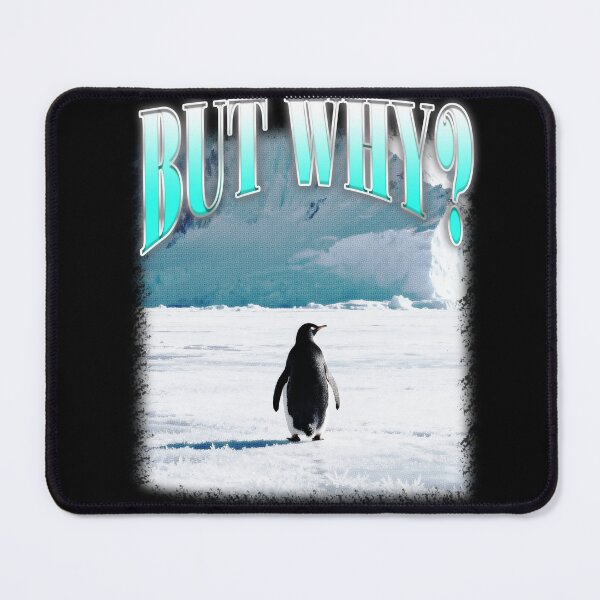Item preview, But Why? Nihilist Penguin designed and sold by bngfx.