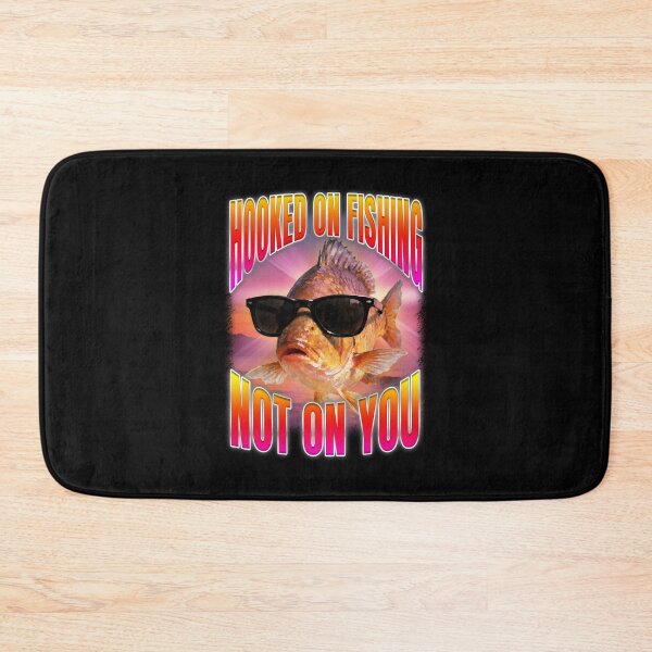 Item preview, Hooked On Fishing Not On You designed and sold by bngfx.