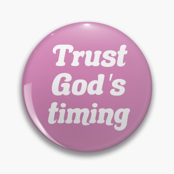 Item preview, TRUST GOD'S TIMING  designed and sold by thehappyintrovert .