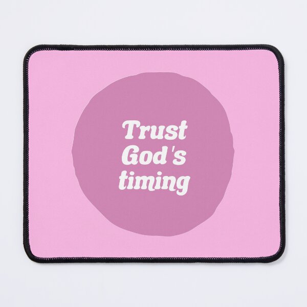 Item preview, TRUST GOD'S TIMING designed and sold by thehappyintrovert .