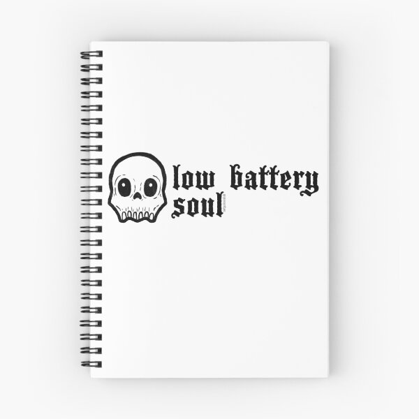 Item preview, Low battery soul Skull Moody quote designed and sold by NOTPSICONINk.