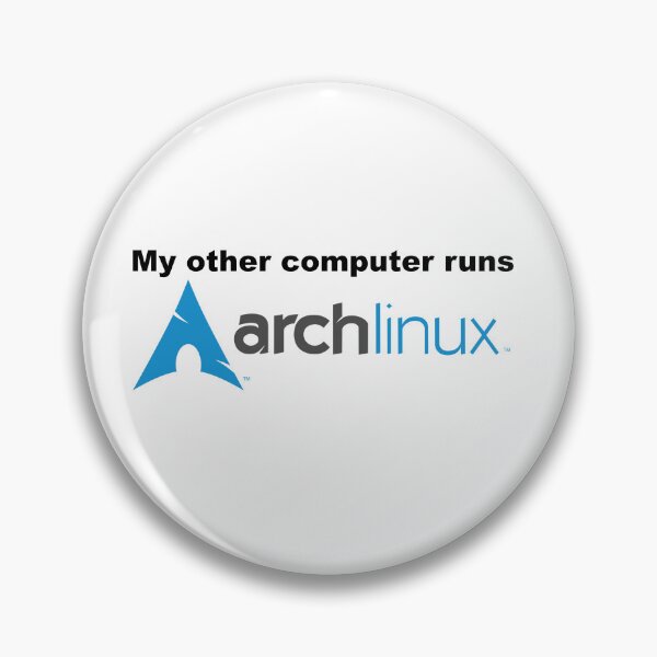 Item preview, [Sticker] My Other Computer Runs Arch Linux designed and sold by KindaABigDyl.