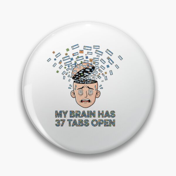 Item preview, My Brain Has 37 Tabs Open – Funny Overthinking Shirt designed and sold by Imaginarium of Chaos falcon88 .