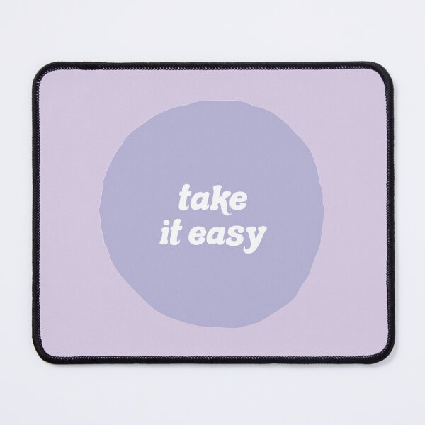 Item preview, TAKE IT EASY designed and sold by thehappyintrovert .