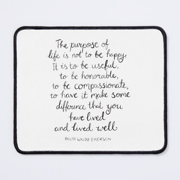 Item preview, Purpose Of Life Emerson Quote designed and sold by pcyfptma69.