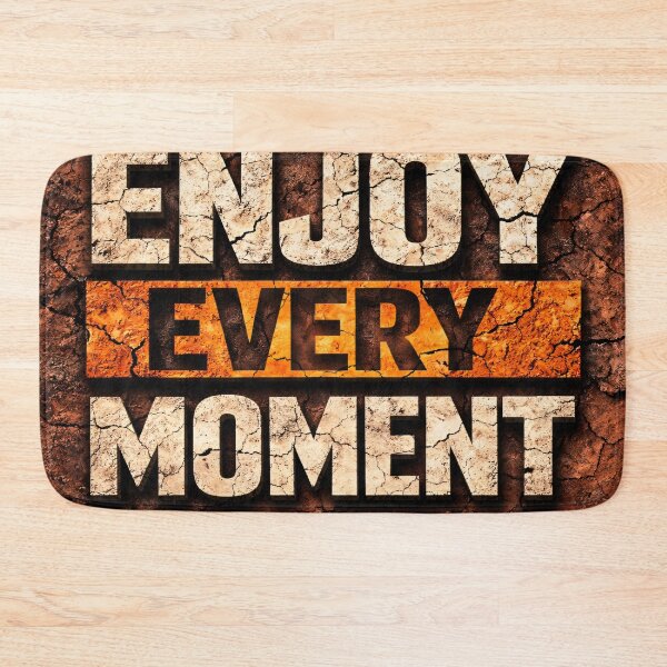 Item preview, Enjoy Every Moment designed and sold by Kaleidoscope Print.