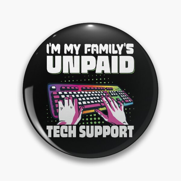 Item preview, I'm My Family's Unpaid Tech Support Programming designed and sold by herbwaters.