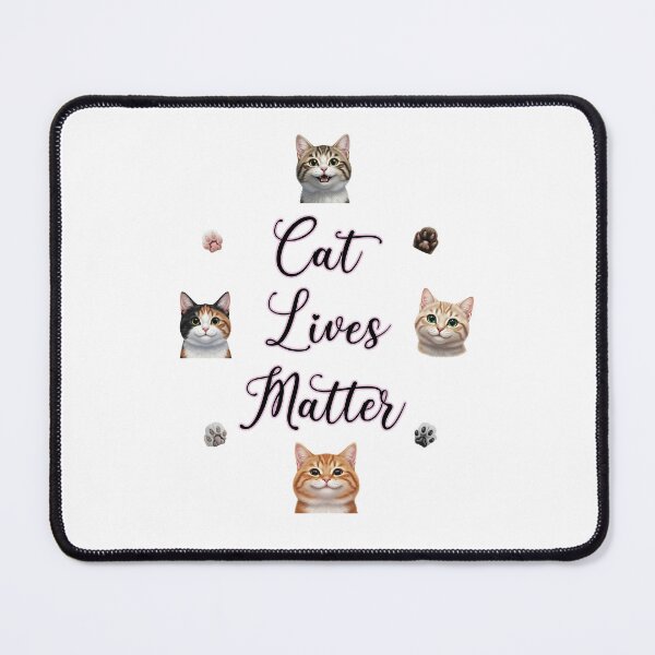 Item preview, CAT LIVES MATTER designed and sold by LOGICALREMEDIES.
