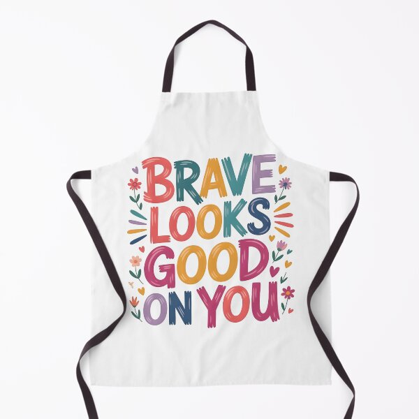 Item preview, Brave looks good on you designed and sold by nimmitrends.